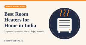 Best Room Heaters for Home in India: 3 Options Compared for Winter