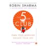 The 5 AM Club Book Review – Own Your Morning & Transform Your Life