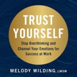 Trust Yourself Book Review – Stop Overthinking & Succeed